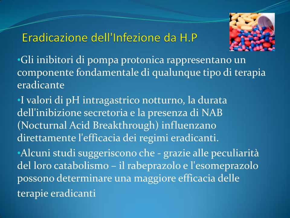 Breakthrough) influenzano direttamente l'efficacia dei regimi eradicanti.