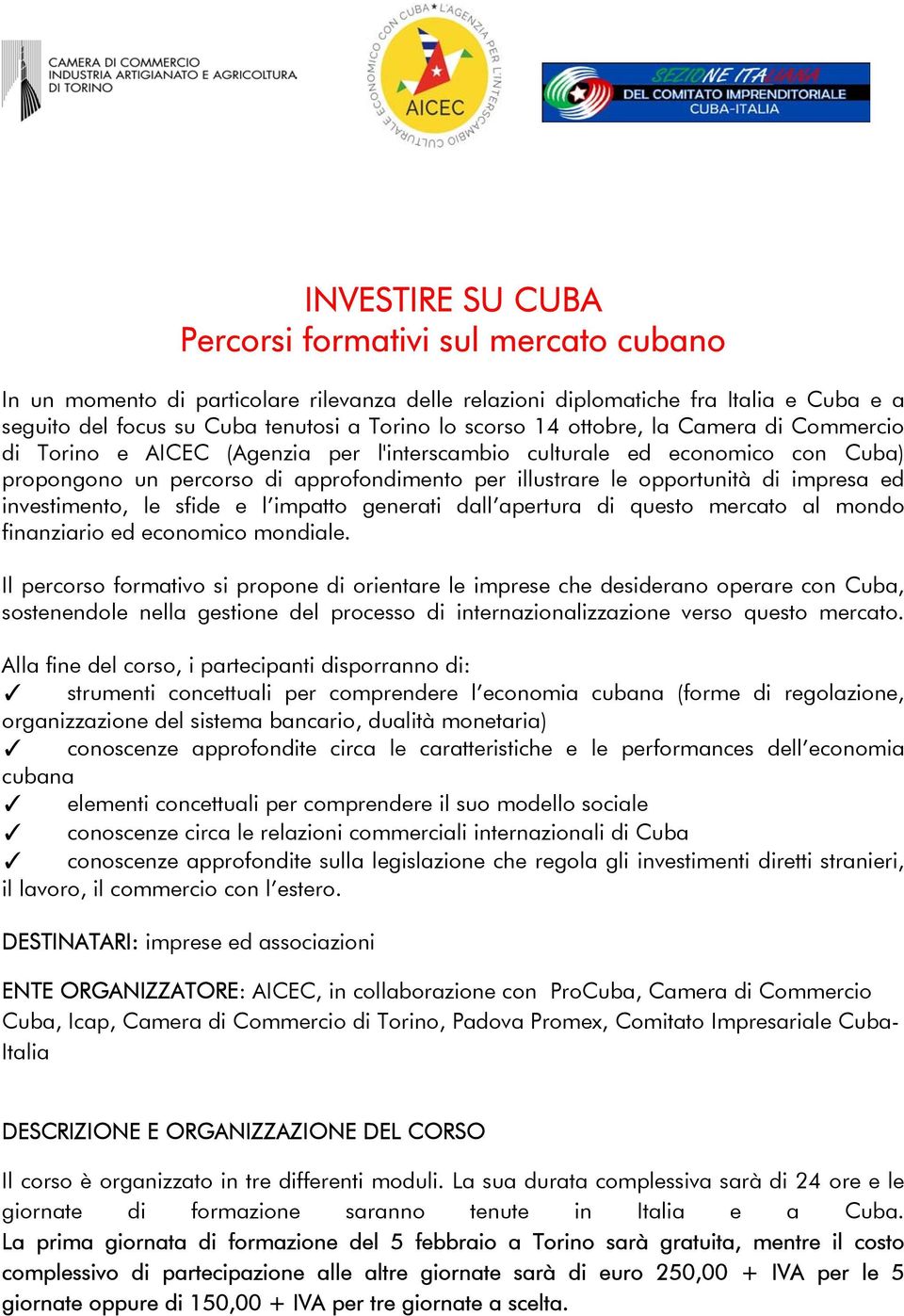 investimento, le sfide e l impatto generati dall apertura di questo mercato al mondo finanziario ed economico mondiale.