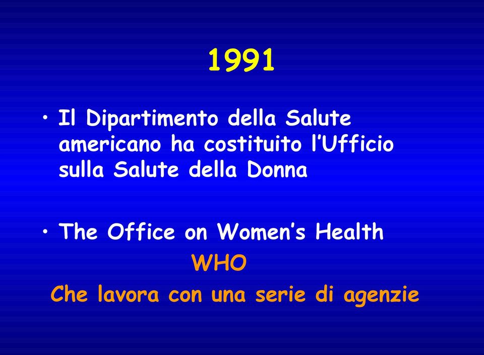 Salute della Donna The Office on Women s