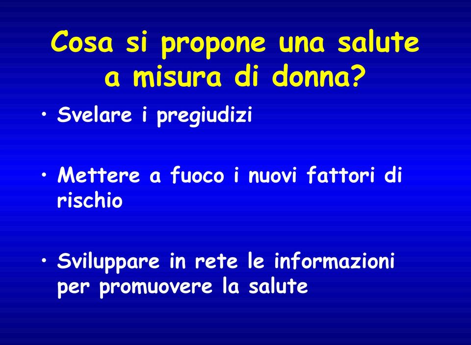 Svelare i pregiudizi Mettere a fuoco i