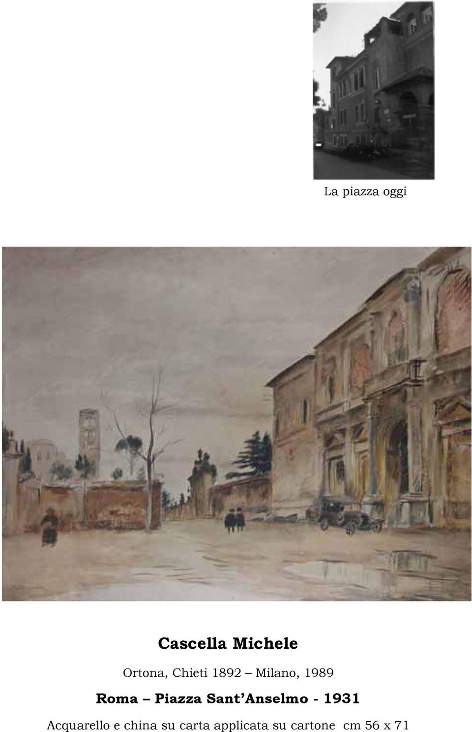 Piazza Sant Anselmo - 1931 Acquarello