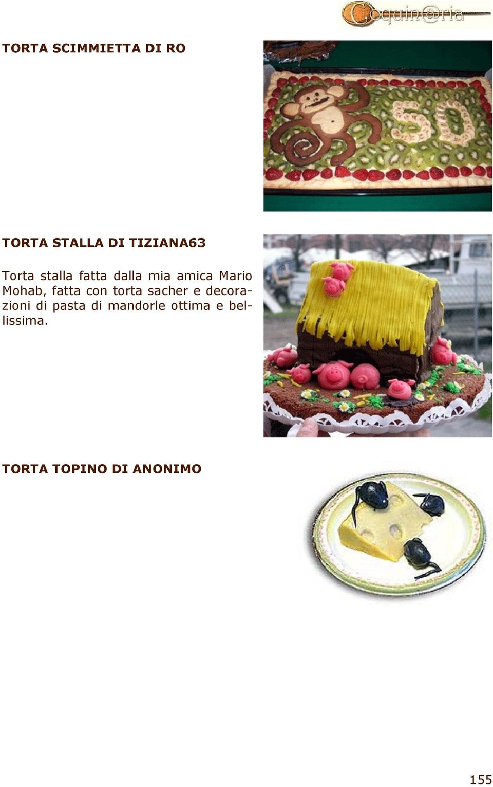 fatta con torta sacher e decorazioni di pasta di