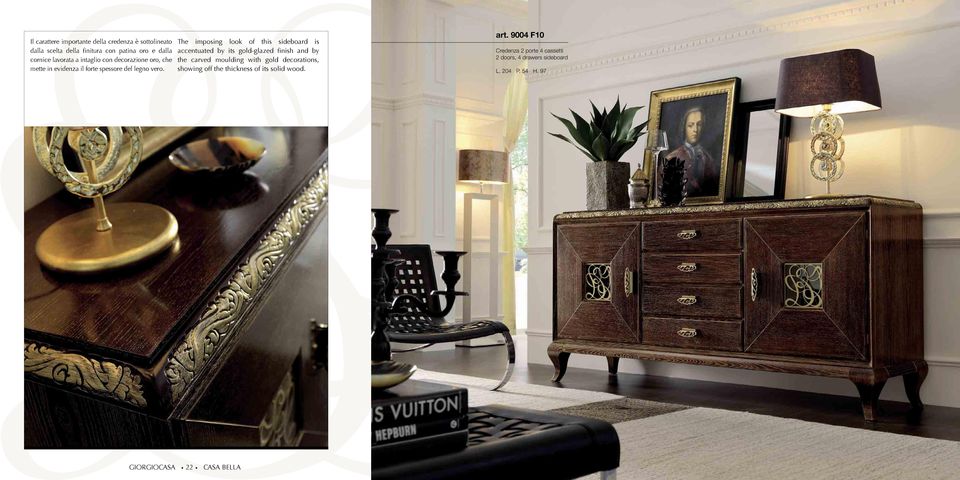 The imposing look of this sideboard is the carved moulding with gold decorations, showing off the