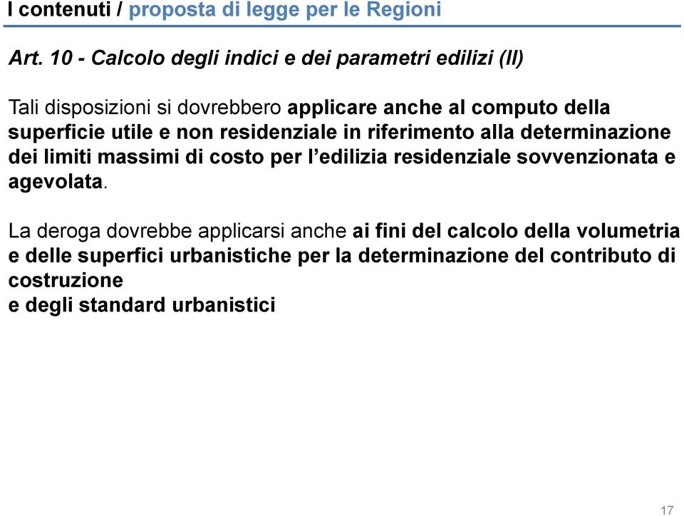 superficie utile e non residenziale in riferimento alla determinazione dei limiti massimi di costo per l edilizia residenziale