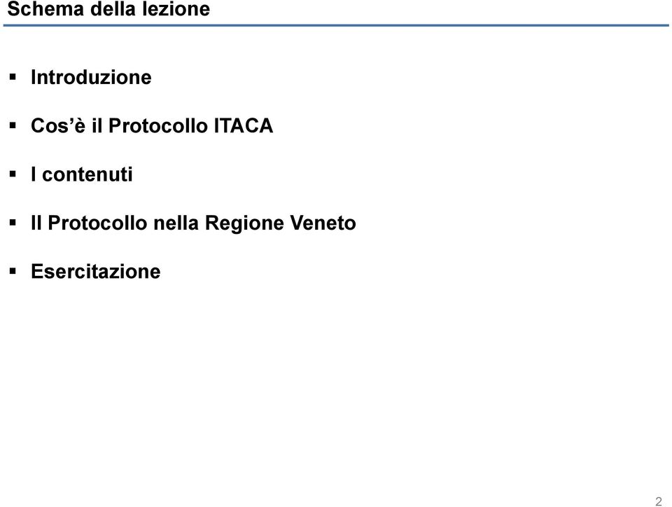 Protocollo ITACA I contenuti