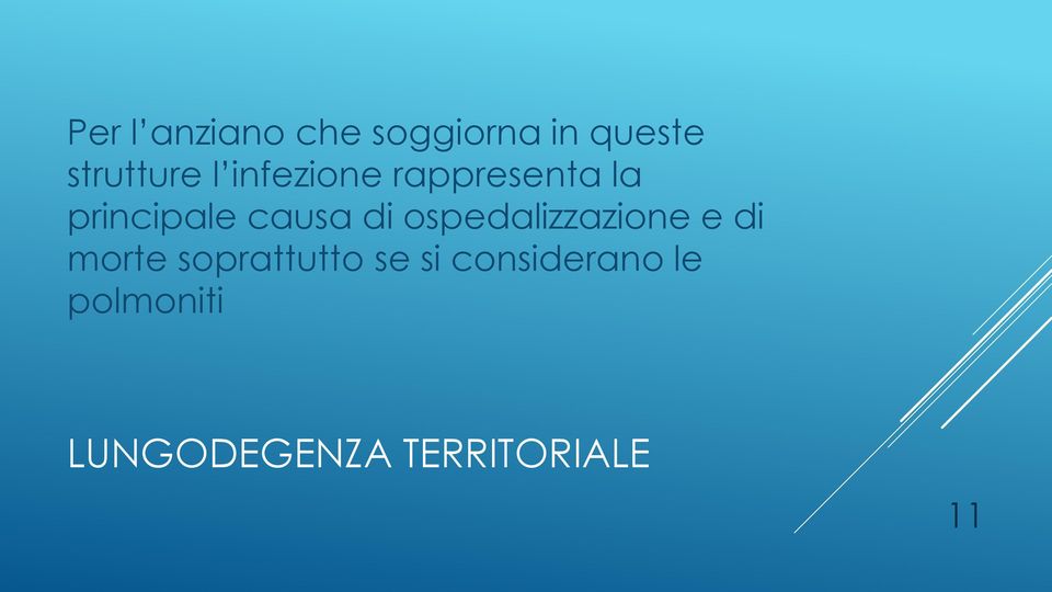 ospedalizzazione e di morte soprattutto se si