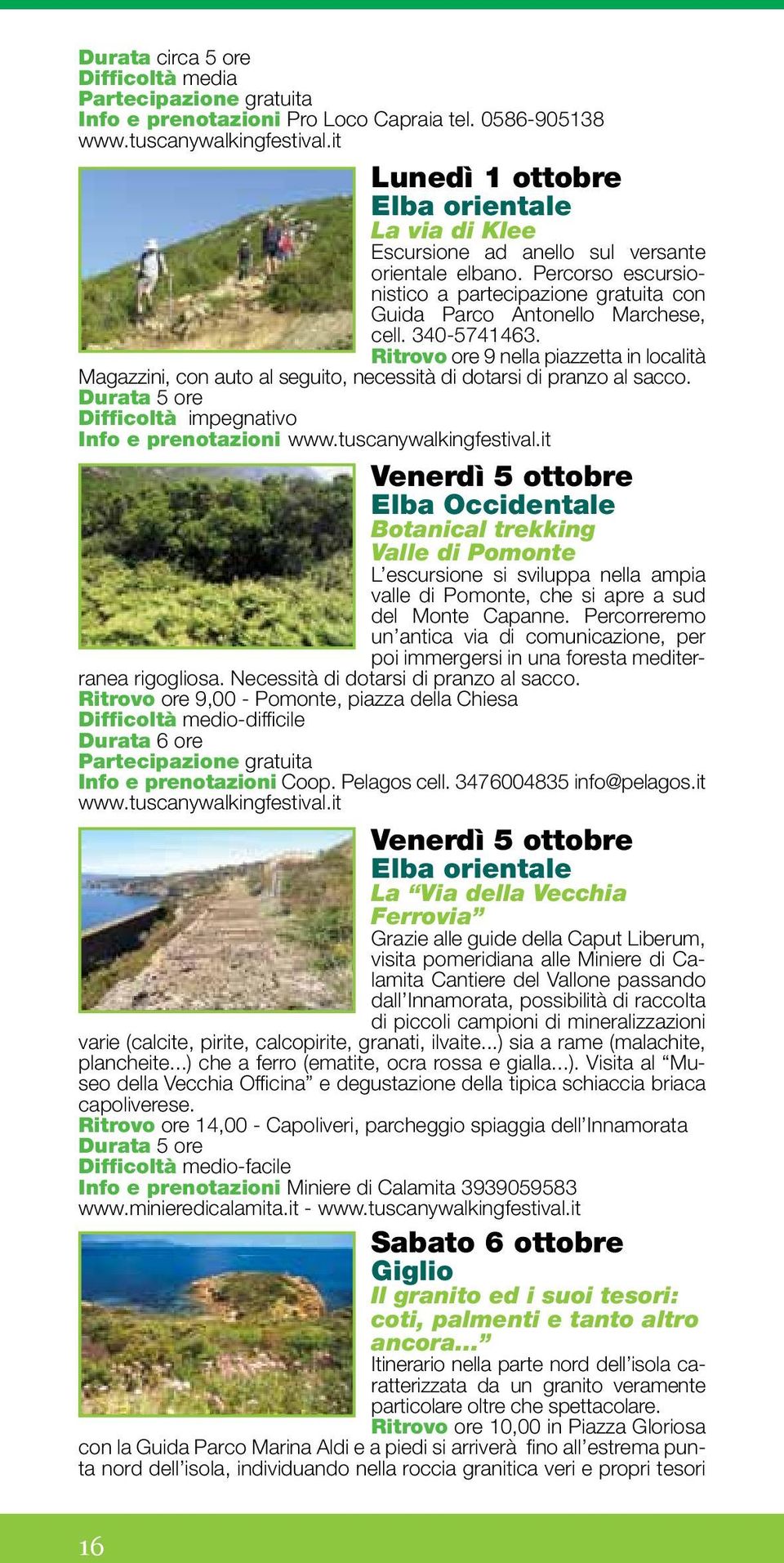 Percorso escursionistico a partecipazione gratuita con Guida Parco Antonello Marchese, cell. 340-5741463.