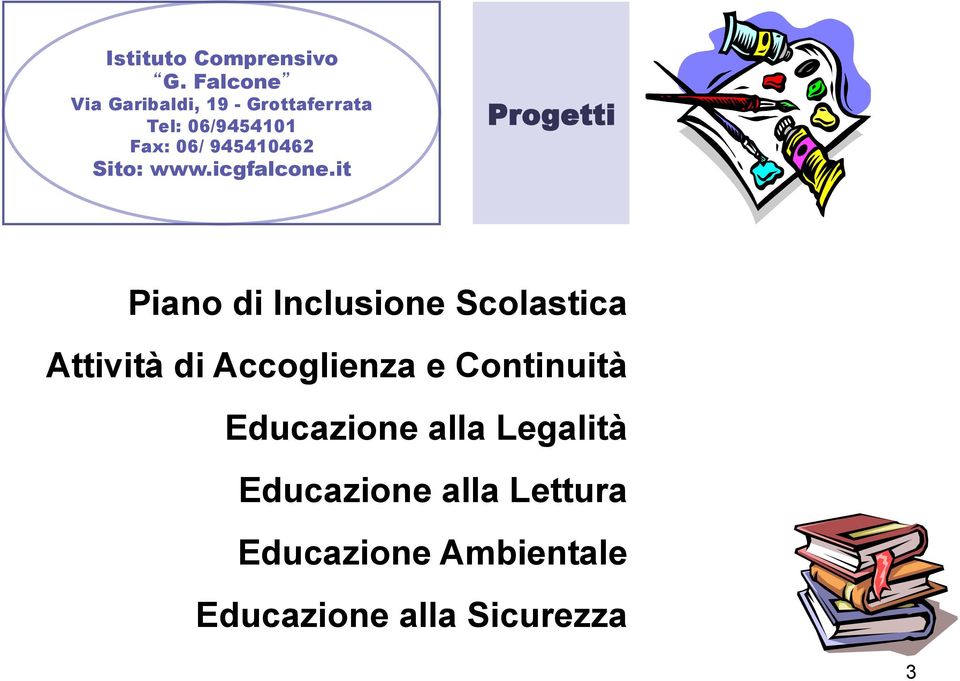 Educazione alla Legalità Educazione alla