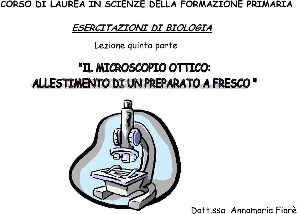 ESERCITAZIONI DI BIOLOGIA