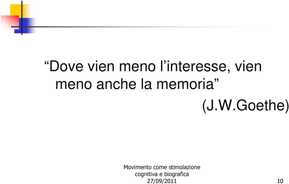 anche la memoria (J.