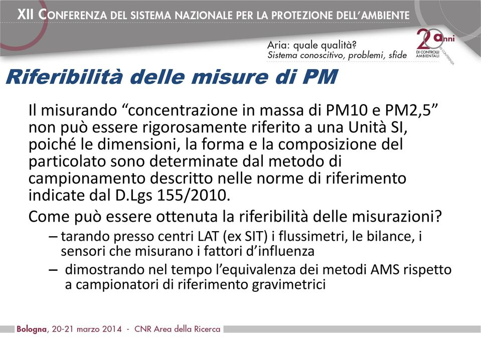 indicate dal D.Lgs 155/2010. Come può essere ottenuta la riferibilità delle misurazioni?