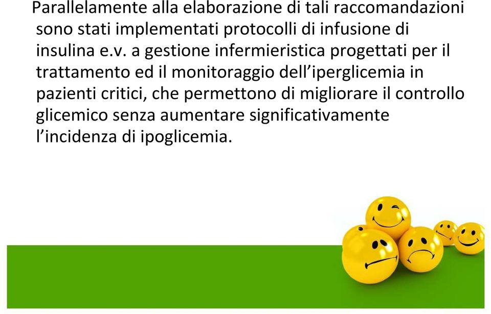 a gestione infermieristica progettati per il trattamento ed il monitoraggio dell