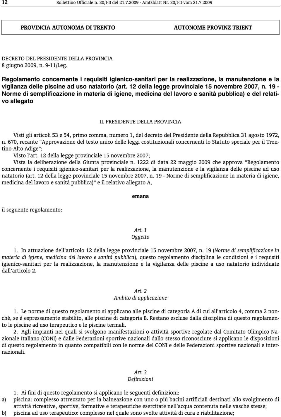 12 della legge provinciale 15 novembre 2007, n.