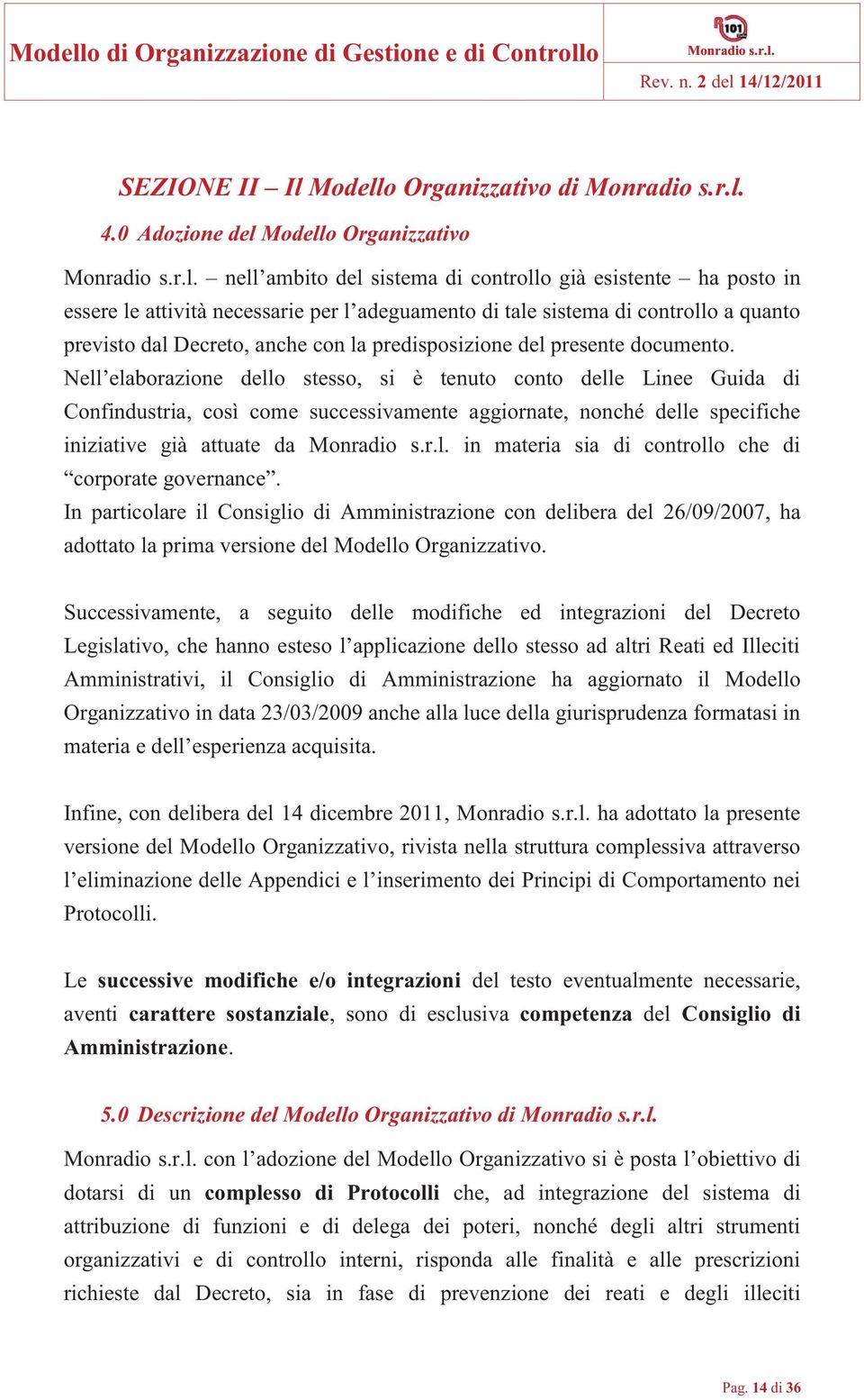 Decreto, anche con la predisposizione del presente documento.