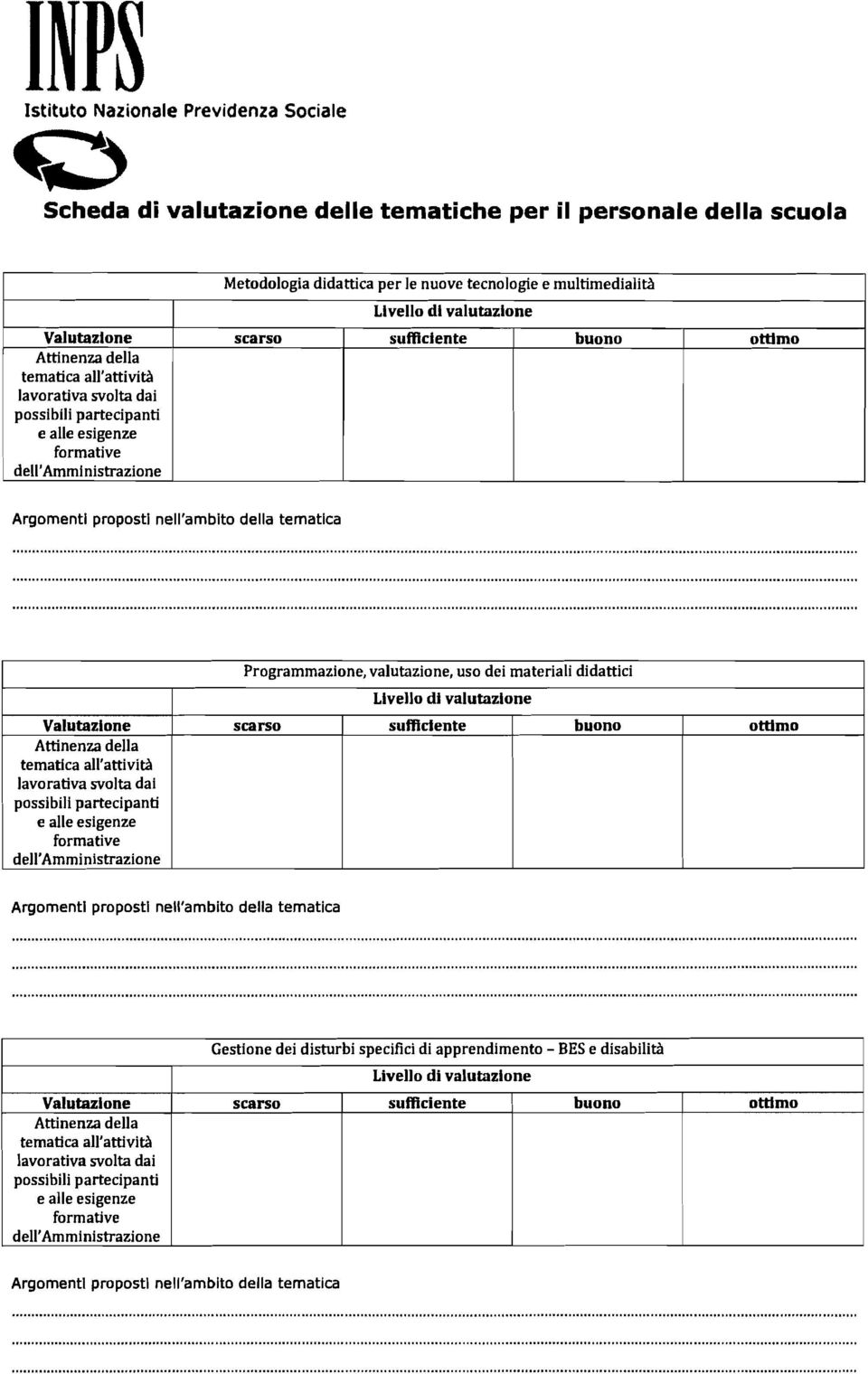 Programmazione, valutazione, uso dei materiali didattici Gestione dei disturbi