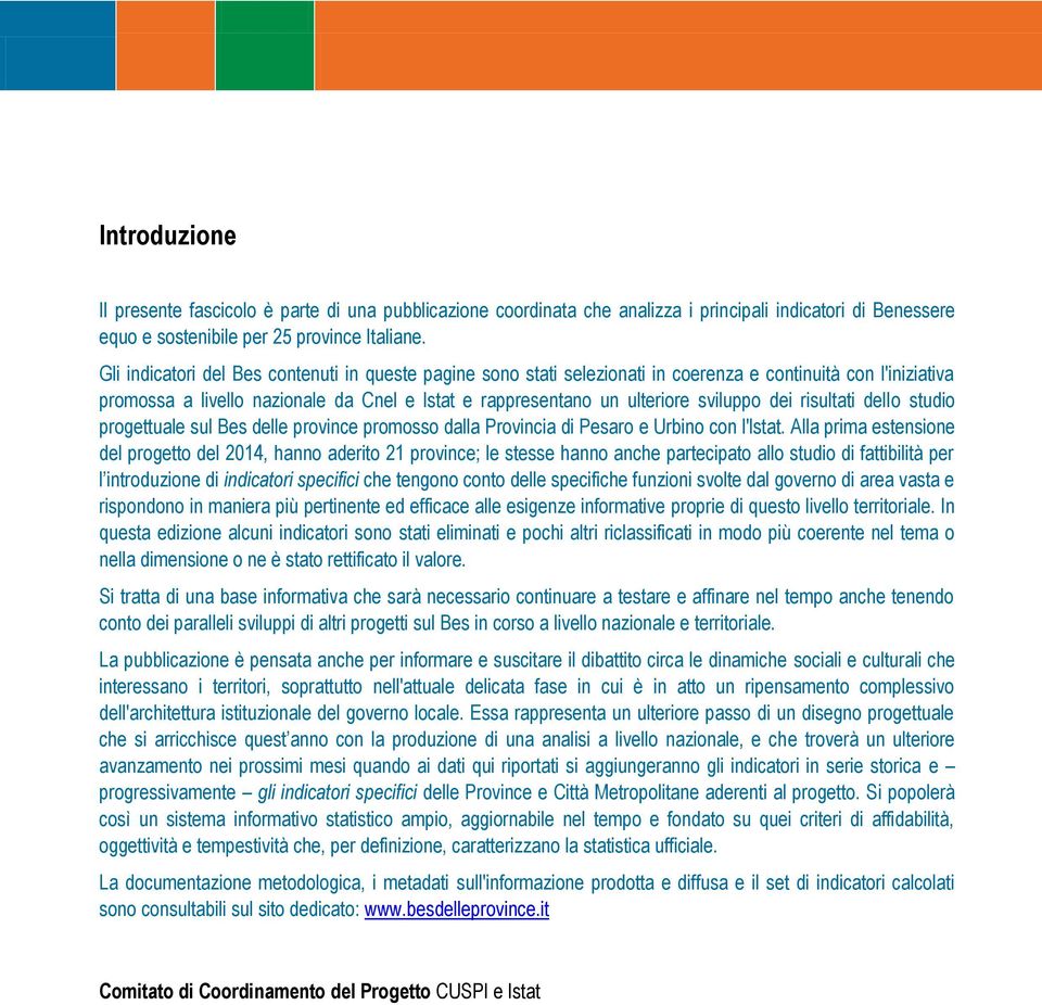 dei risultati dello studio progettuale sul Bes delle province promosso dalla Provincia di Pesaro e Urbino con l'lstat.