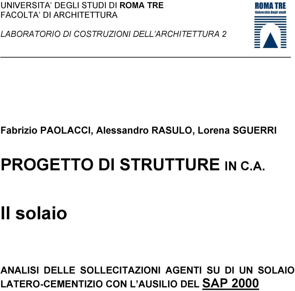 Lorena SGUERRI PROGETTO DI STRUTTURE IN C.A.