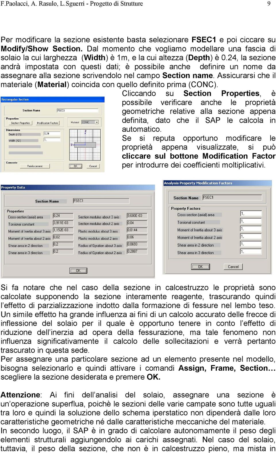 24, la sezione andrà impostata con questi dati; è possibile anche definire un nome da assegnare alla sezione scrivendolo nel campo Section name.