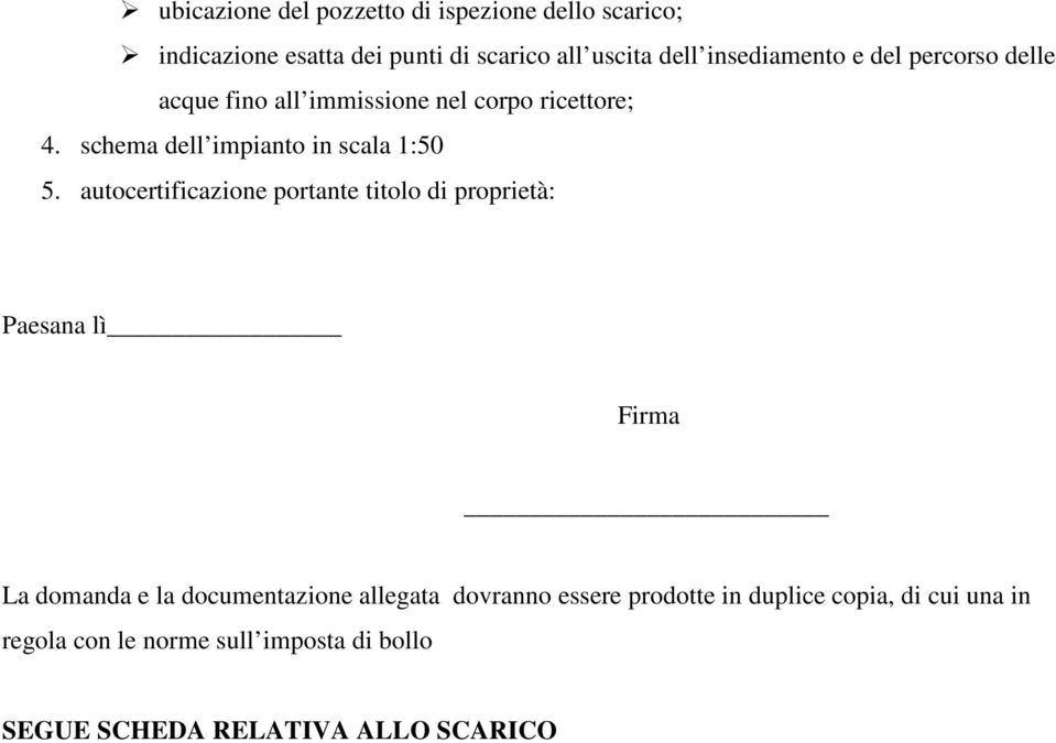 schema dell impianto in scala 1:50 5.