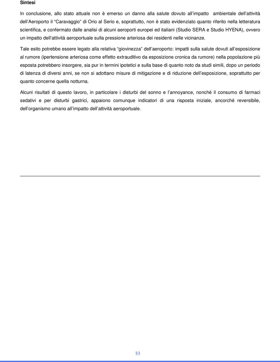 aeroportuale sulla pressione arteriosa dei residenti nelle vicinanze.