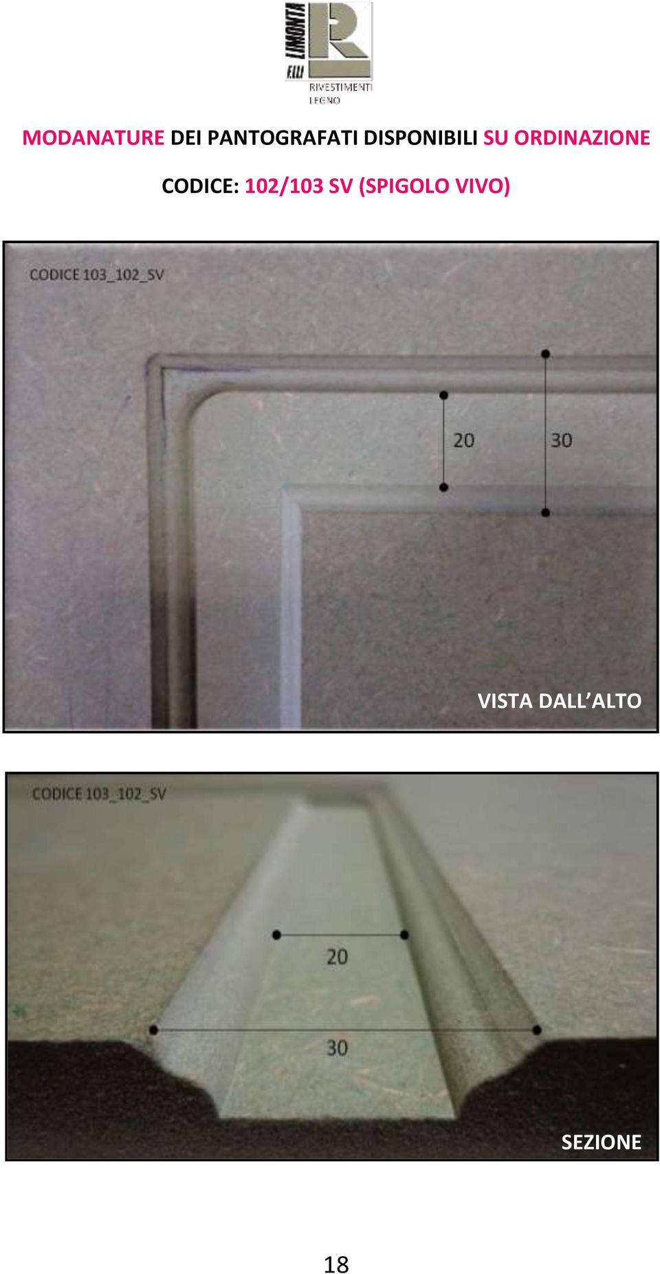 CODICE: 102/103 SV (SPIGOLO