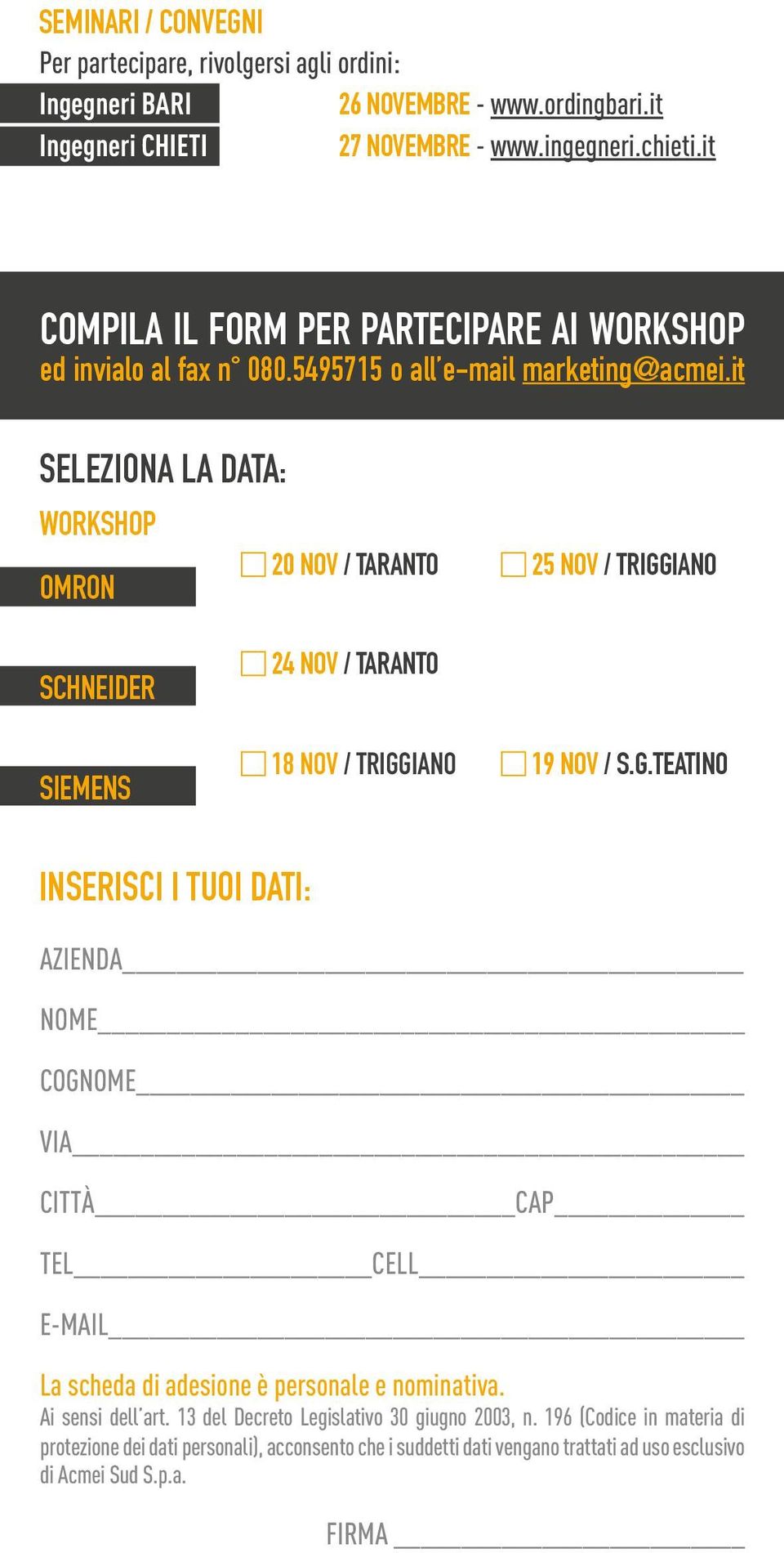 it SELEZIONA LA DATA: WORKSHOP 20 NOV / TARANTO OMRON 25 NOV / TRIGG