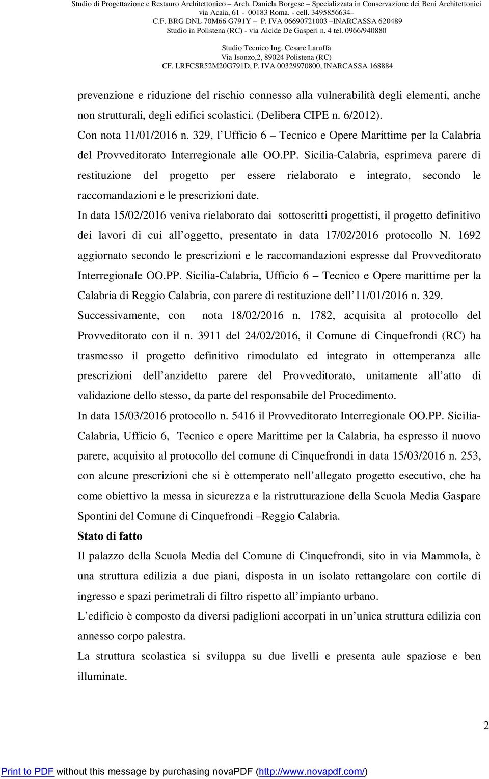 Sicilia-Calabria, esprimeva parere restituzione del progetto per essere rielaborato e integrato, secondo le raccomandazioni e le prescrizioni date.