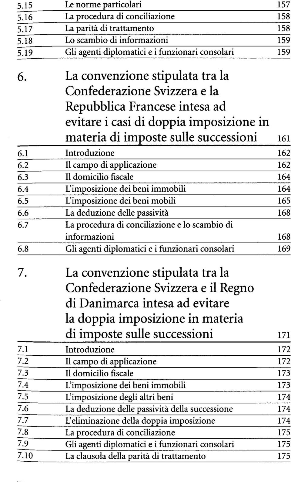 8 11 campo di applicazione L'imposizione dei beni mobili La deduzione delle passivitä e lo scambio di informazioni 7.