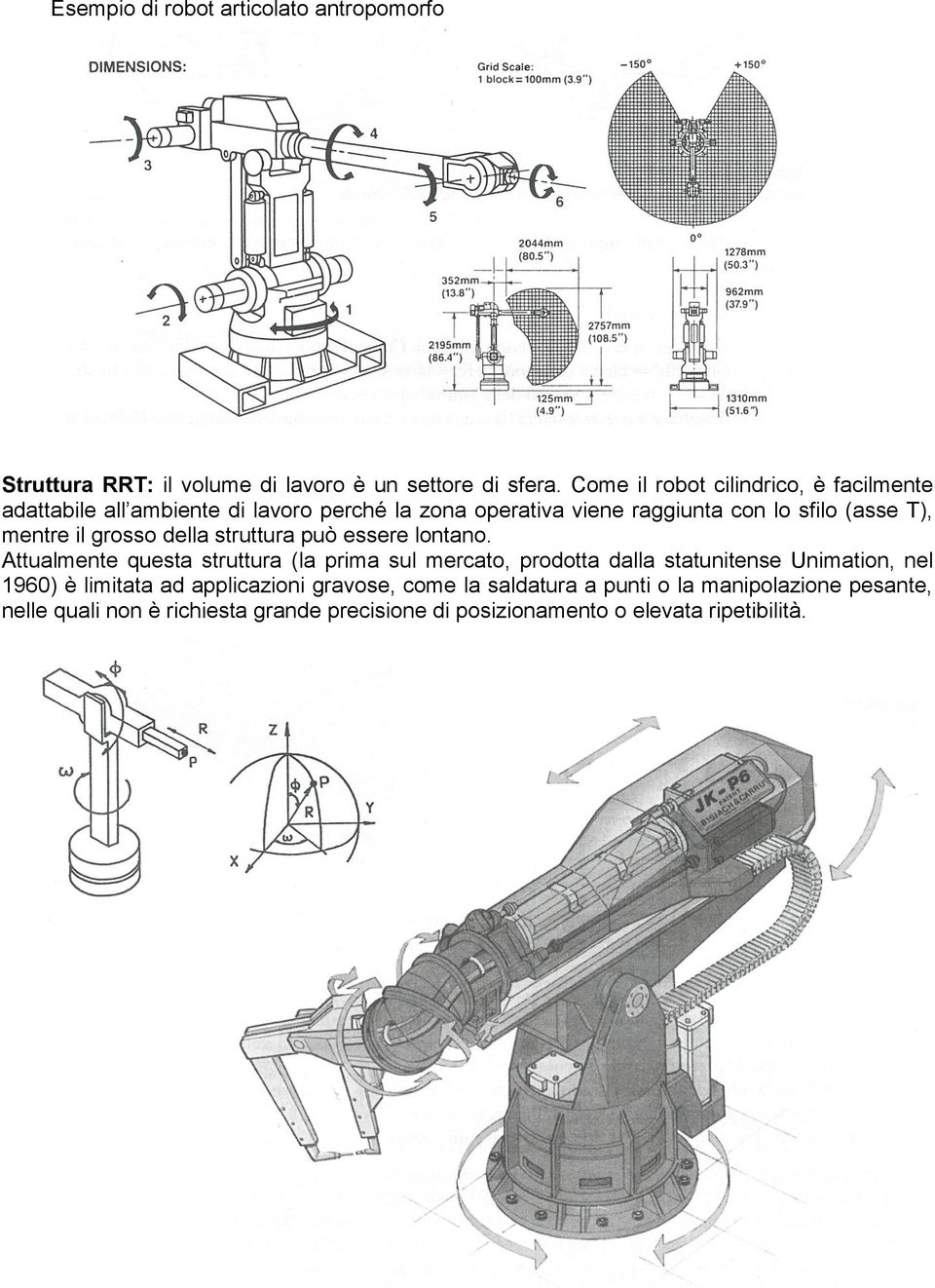 mentre il grosso della struttura può essere lontano.