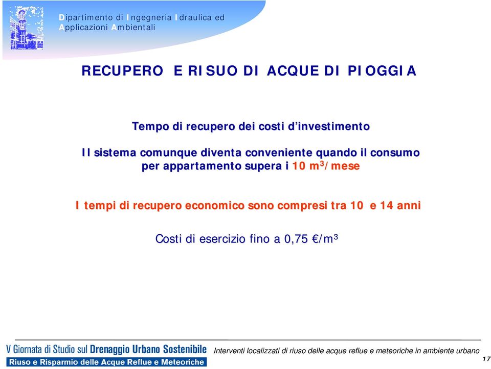 consumo per appartamento supera i 10 m 3 /mese I tempi di recupero