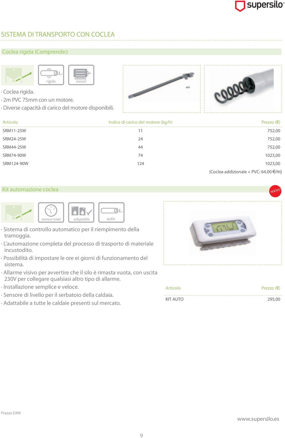 automazione coclea sensor nivel adaptable sinfín Sistema di controllo automatico per il riempimento della tramoggia. L automazione completa del processo di trasporto di materiale incustodito.