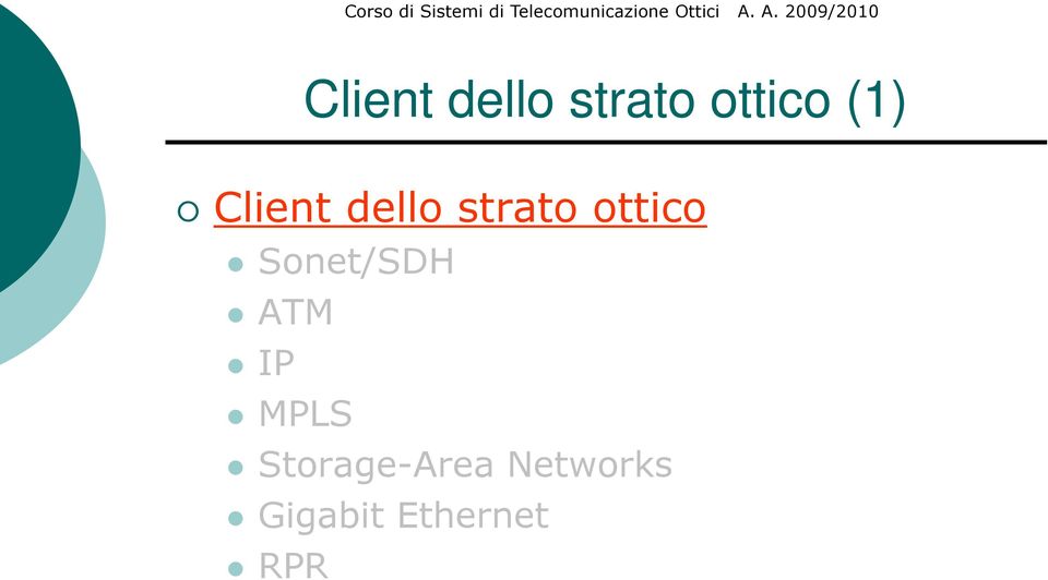 Sonet/SDH ATM IP MPLS