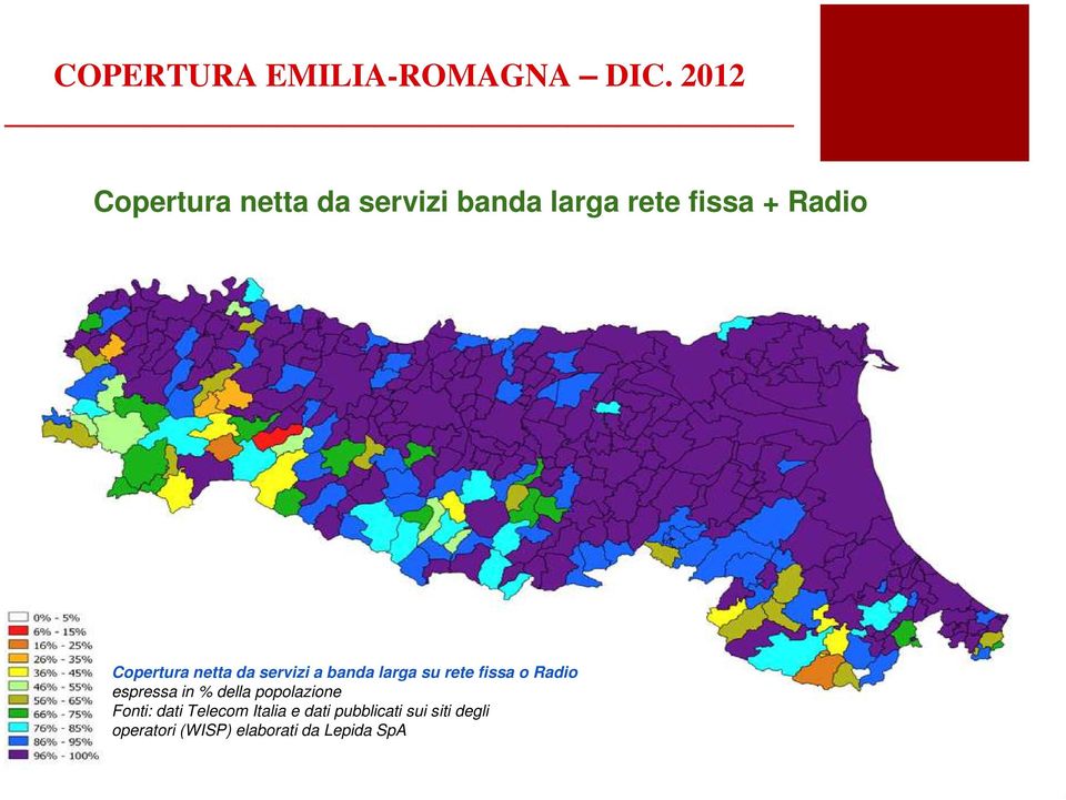 Copertura netta da servizi a banda larga su rete fissa o Radio espressa