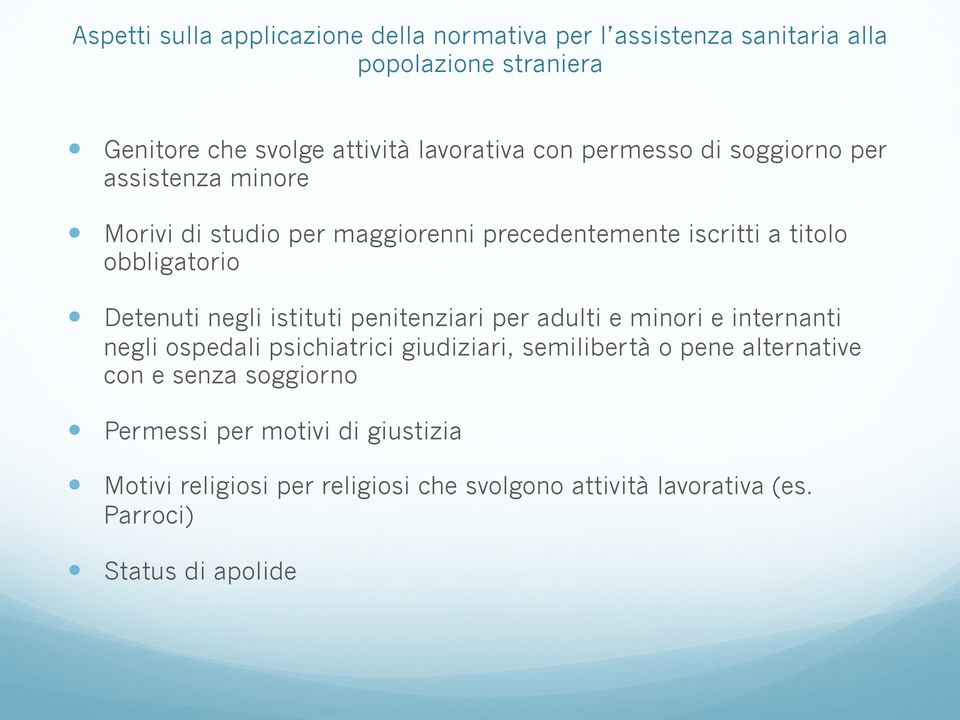 minori e internanti negli ospedali psichiatrici giudiziari, semilibertà o pene alternative con e senza soggiorno