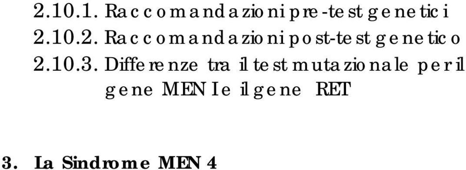 10.3. Differenze tra il test mutazionale per