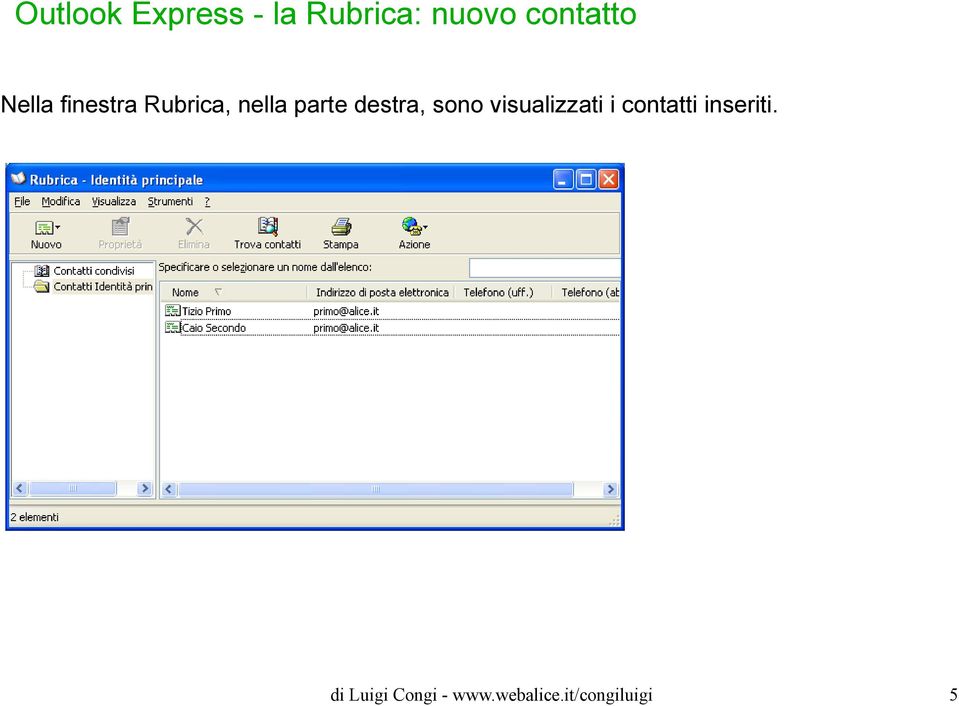 parte destra, sono visualizzati i contatti