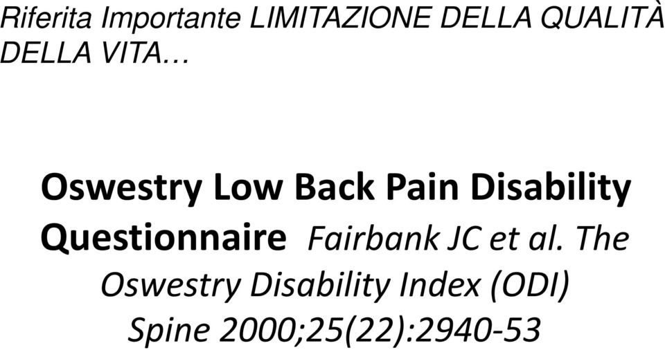 Questionnaire Fairbank JC et al.