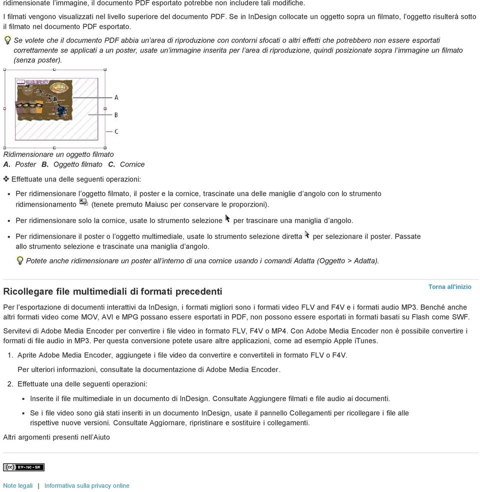 Se volete che il documento PDF abbia un area di riproduzione con contorni sfocati o altri effetti che potrebbero non essere esportati correttamente se applicati a un poster, usate un immagine