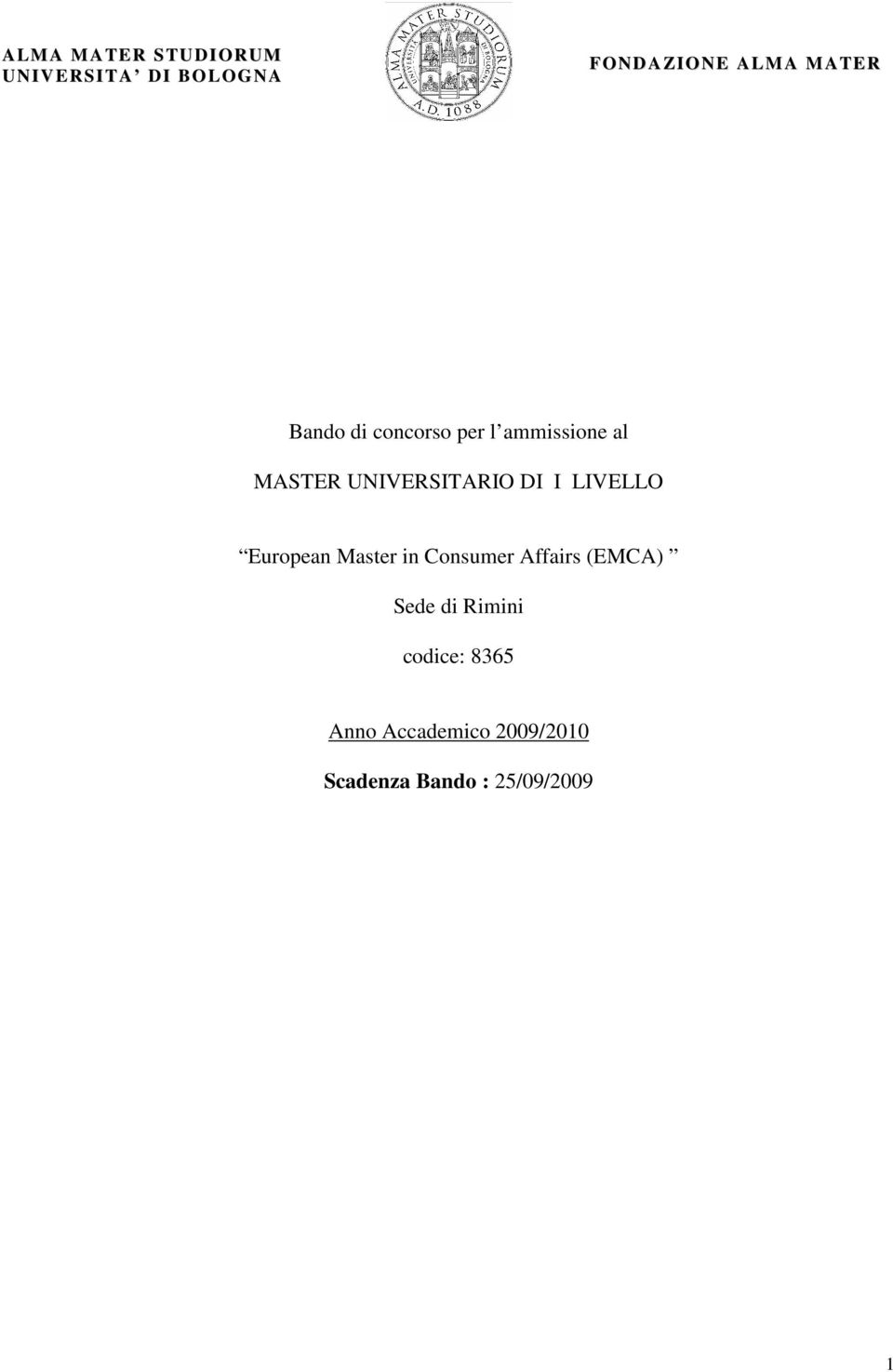 Consumer Affairs (EMCA) Sede di Rimini codice: