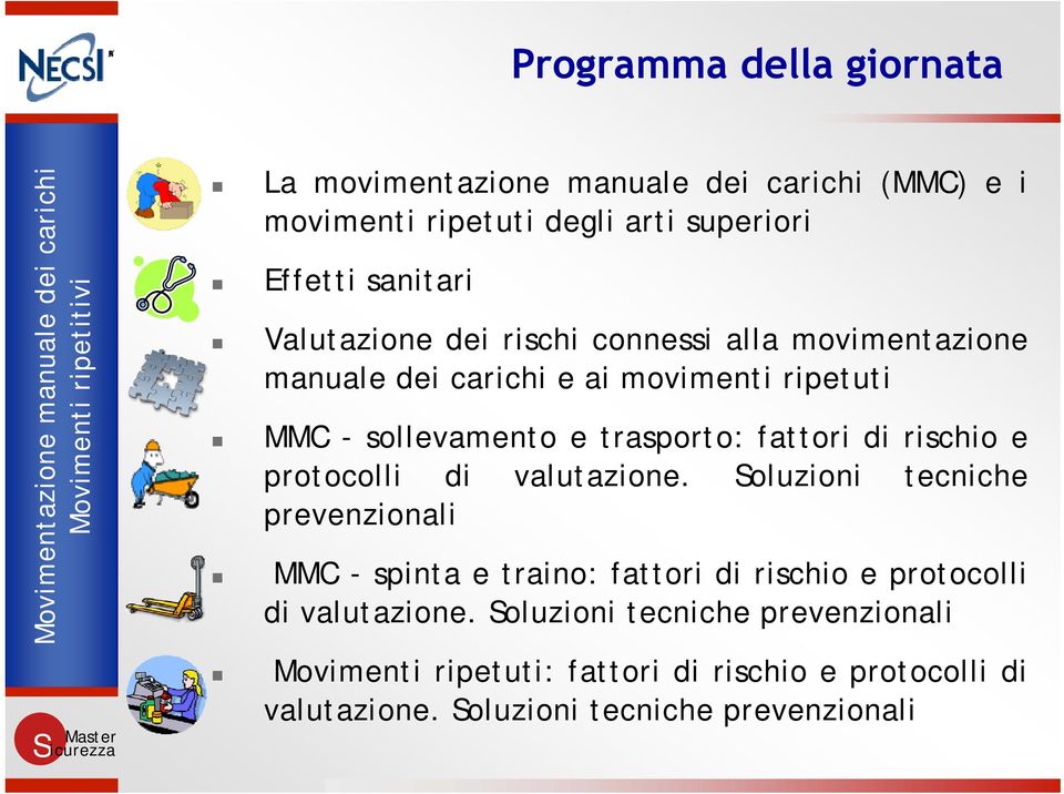 di rischio e protocolli di valutazione.