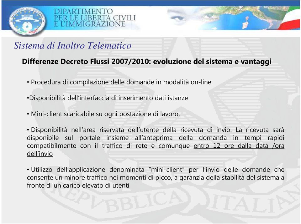 Disponibilità nell area riservata dell utente della ricevuta di invio.