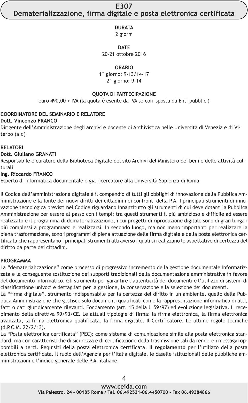 ministrazione e la fonte dei nuovi diritti dei cittadini nei confronti della P.A.