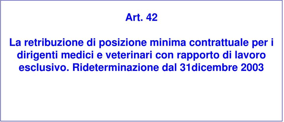 medici e veterinari con rapporto di