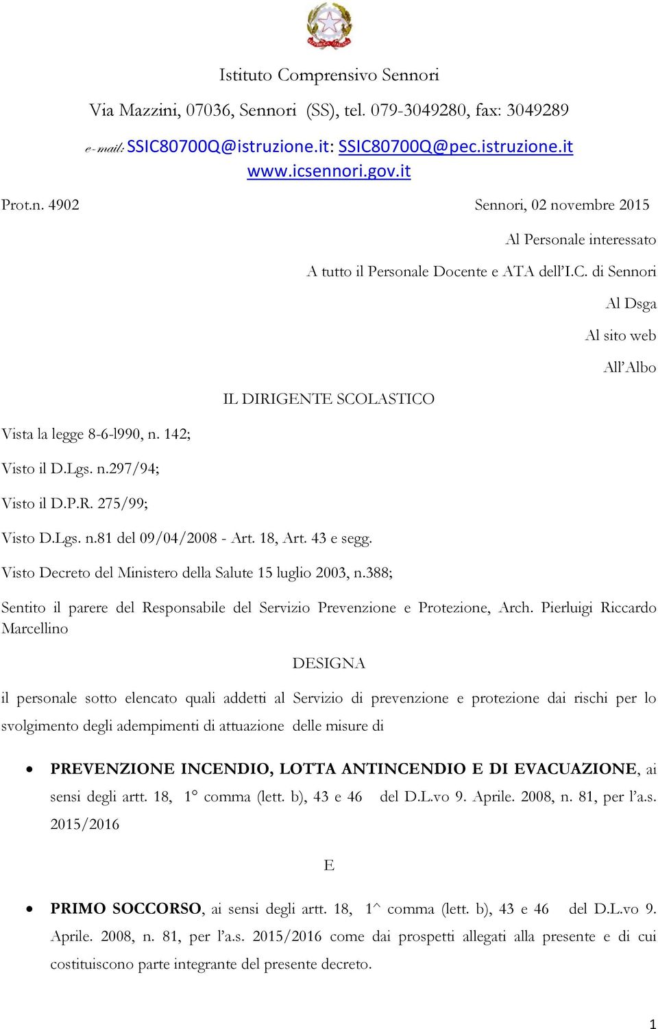 388; Al Dsga Al sito web All Albo Sentito il parere del Responsabile del Servizio Prevenzione e Protezione, Arch.