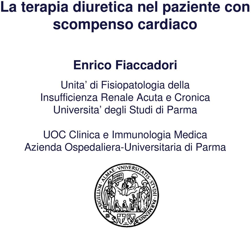 Renale Acuta e Cronica Universita degli Studi di Parma UOC