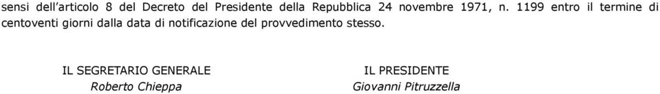 1199 entro il termine di centoventi giorni dalla data di