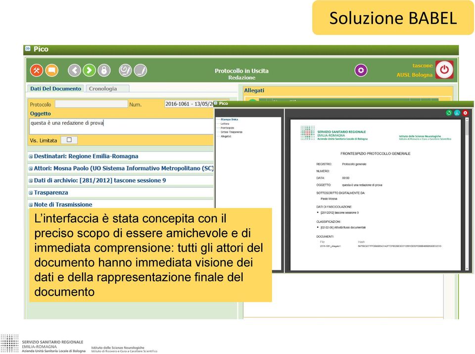 attori del documento hanno immediata visione dei dati e