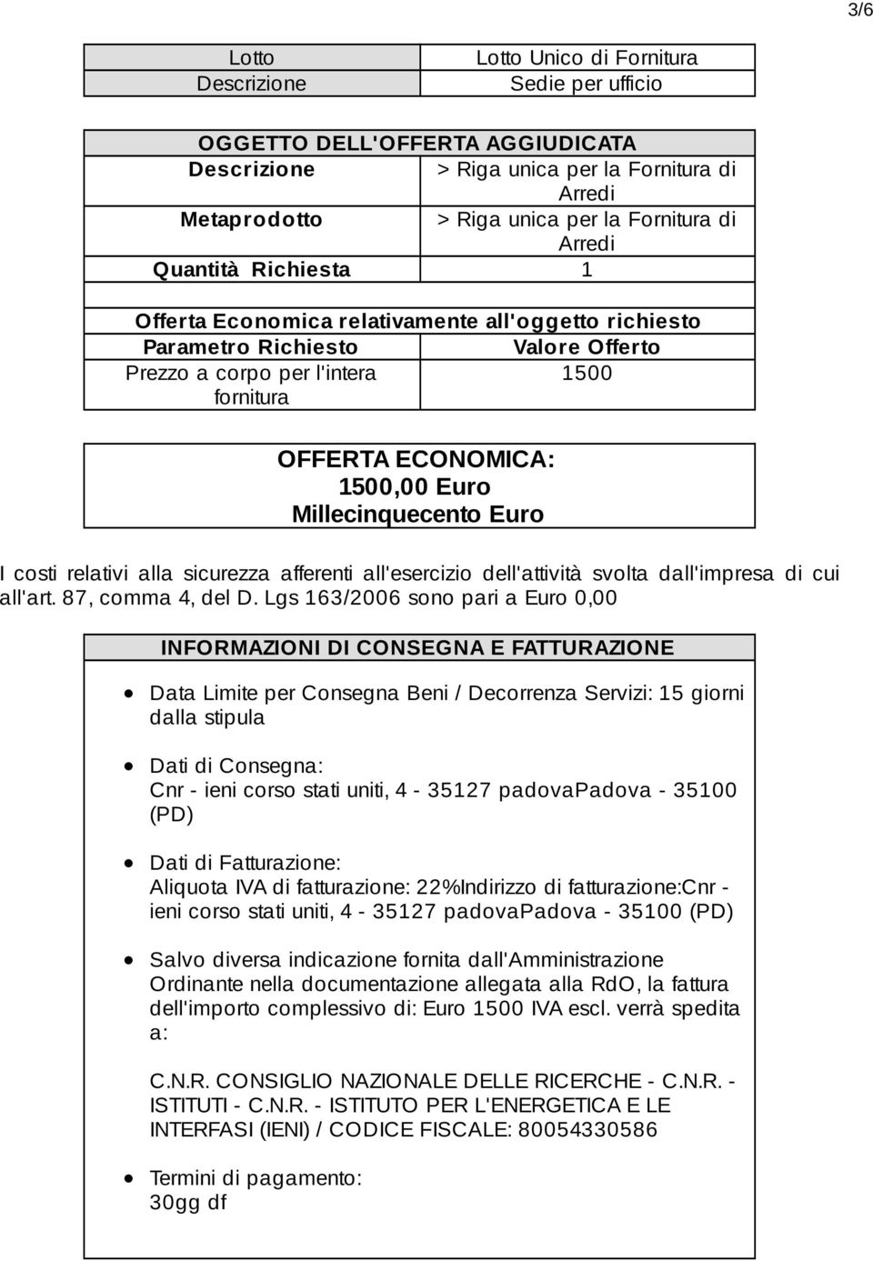 Millecinquecento Euro I costi relativi alla sicurezza afferenti all'esercizio dell'attività svolta dall'impresa di cui all'art. 87, comma 4, del D.