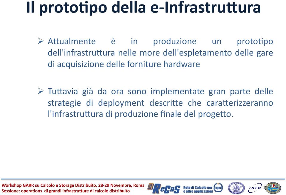 forniture hardware TuJavia già da ora sono implementate gran parte delle strategie