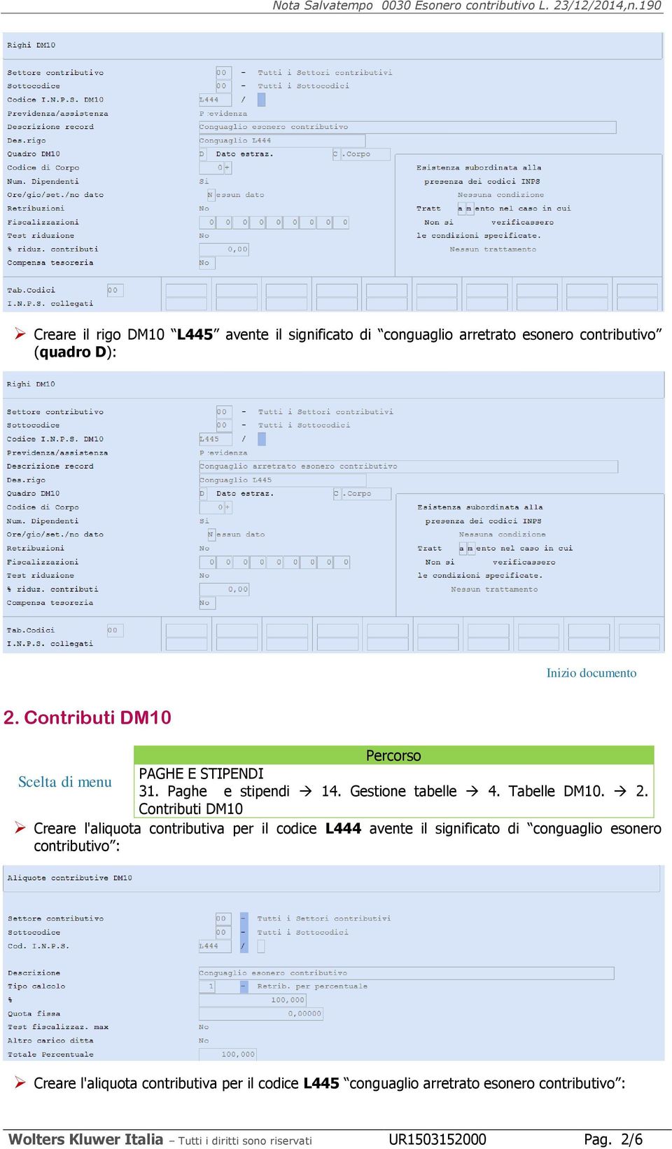 Contributi DM10 Creare l'aliquota contributiva per il codice L444 avente il significato di conguaglio esonero contributivo